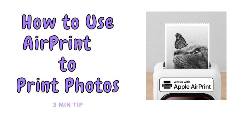 How to Use AirPrint to Print Photos